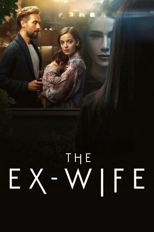 The Ex-Wife (2022) S01 Hindi Dubbed Complete Series Full Movie